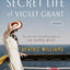 The Secret Life of Violet Grant (The Schuyler Sisters Novels)