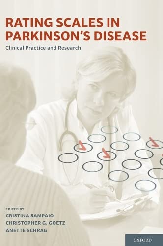Rating Scales in Parkinson's Disease: Clinical Practice and Research