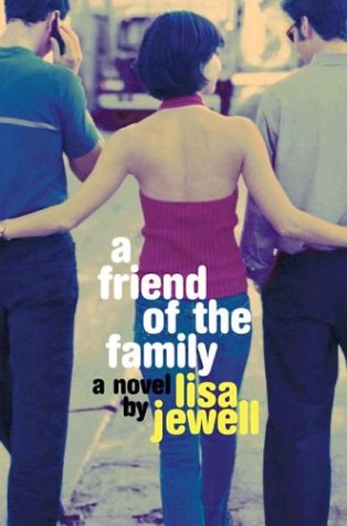 A Friend of the Family by Jewell, Lisa