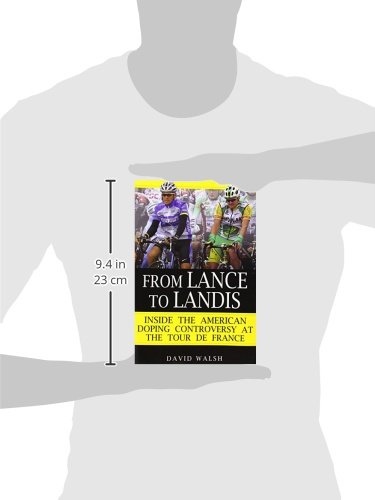 From Lance to Landis: Inside the American Doping Controversy at the Tour de France