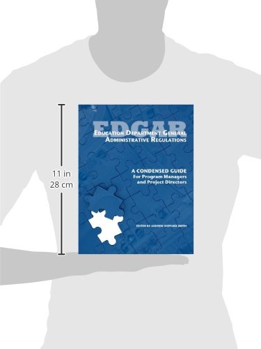Education Department General Administrative Regulations: A Condensed Guide for Program Managers and Project Directors