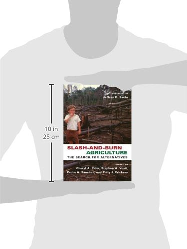 Slash-and-Burn Agriculture: The Search for Alternatives