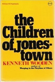 The Children of Jonestown by Wooden, Kenneth