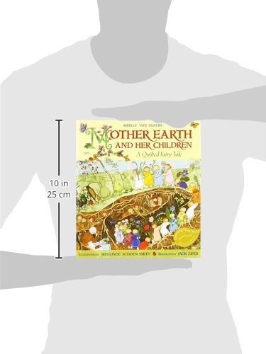 Mother Earth and Her Children: A Quilted Fairy Tale by von O