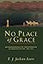 No Place of Grace: Antimodernism and the Transformation of American Culture, 1880–1920