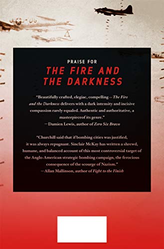 The Fire and the Darkness: The Bombing of Dresden, 1945 by M