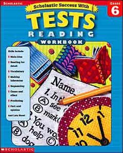 Scholastic Success With: Tests: Reading Workbook: Grade 6
