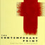 The Contemporary Print: From Pre-Pop to Postmodern