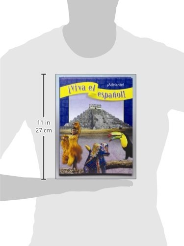 Viva el espaol!: Adelante!, Student Textbook (VIVA EL ESPANOL) (Spanish Edition)