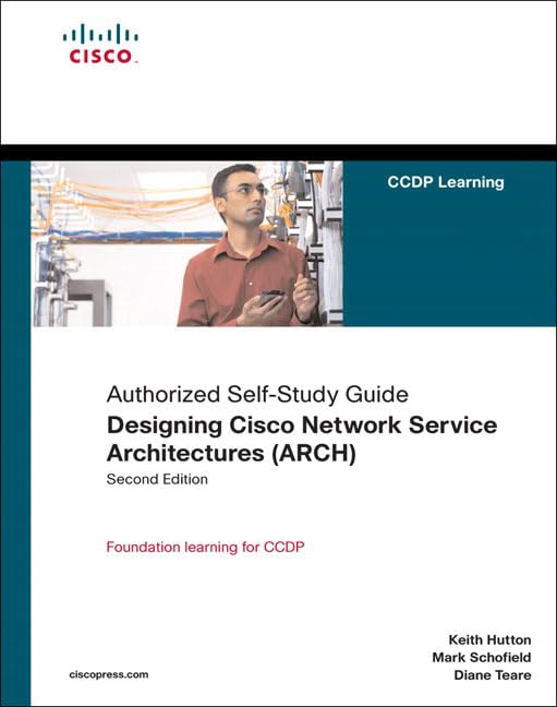 Authorized Self-study Guide: Designing Cisco Network Service Architectures Arch
