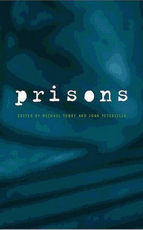 Prisons (Crime and Justice: A Review of Research, Vol 26) (Volume 26)