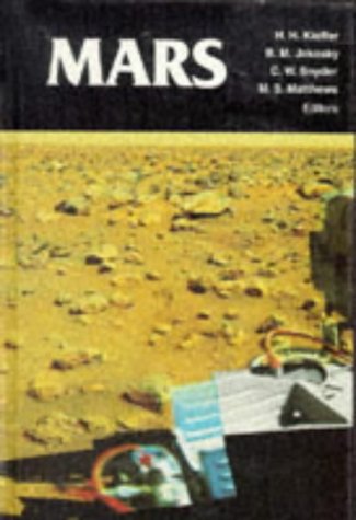 Mars (Space Science Series) (The University of Arizona Space Science Series)