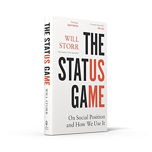 The Status Game: On Human Life and How to Play it