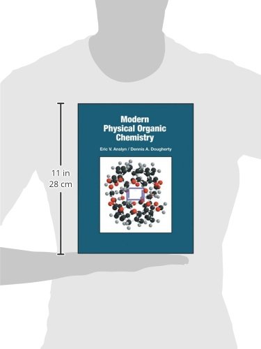 Modern Physical Organic Chemistry