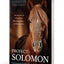 Project Solomon: The True Story of a Lonely Horse Who Found a Home--and Became a Hero