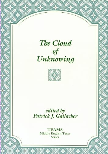The Cloud of Unknowing (TEAMS Middle English Texts, Kalamazo)