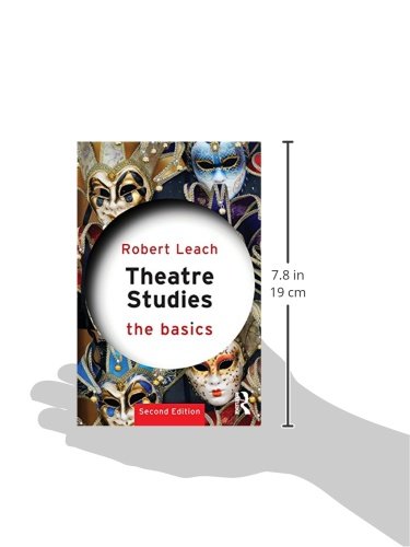 Theatre Studies: The Basics