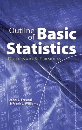 Outline of Basic Statistics: Dictionary and Formulas (Dover Books on Mathematics)