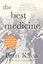 The Best Medicine: How Science and Public Health Gave Children a Future