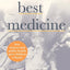 The Best Medicine: How Science and Public Health Gave Children a Future