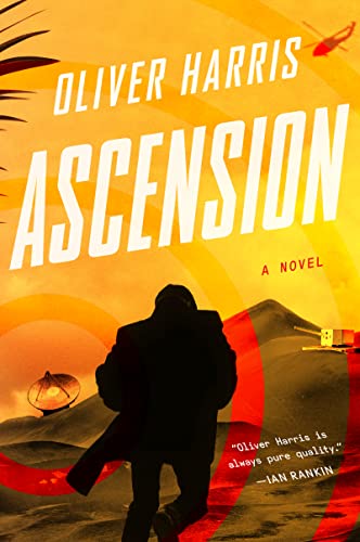 Ascension: A Gripping British Spy Thriller of International Espionage and Political Secrets (An Elliot Kane Thriller)