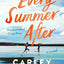Carley Fortune 3 Books Collection Set (This Summer Will Be Different, Every Summer After & Meet Me at the Lake)