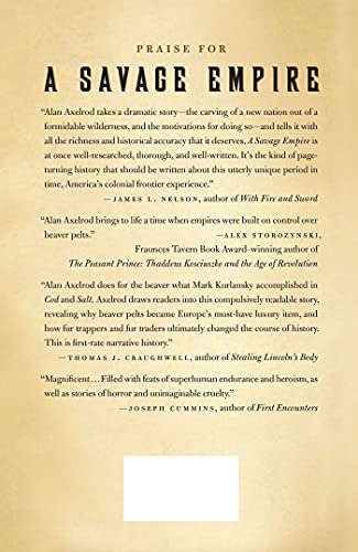 A Savage Empire: Trappers, Traders, Tribes, and the Wars That Made America