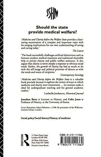 Medicine and Charity Before the Welfare State (Studies in the Social History of Medicine)