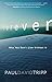 Forever: Why You Can’t Live Without It