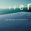 Forever: Why You Can’t Live Without It