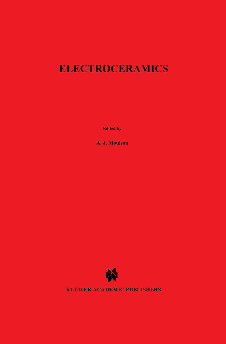 Electroceramics: Materials, Properties, Applications (Christianity and Society in the Modern)