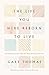 The Life You Were Reborn to Live: Dismantling 12 Lies That Rob Your Intimacy with God