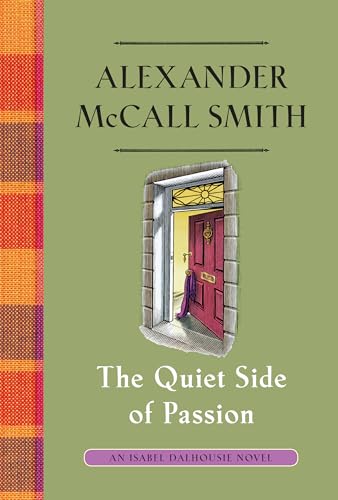 The Quiet Side of Passion: An Isabel Dalhousie Novel (12) (Isabel Dalhousie Series)