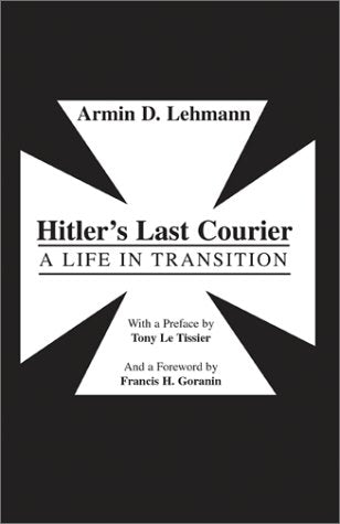 Hitler's Last Courier