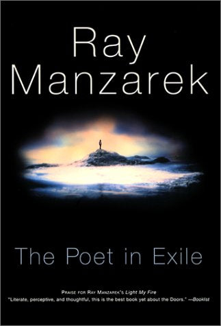 The Poet in Exile by Manzarek, Ray
