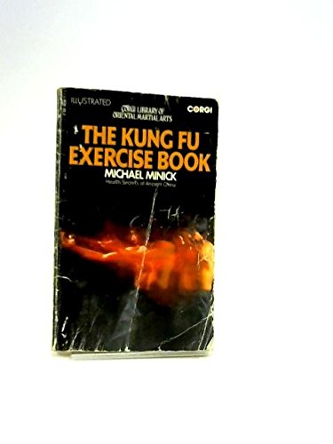 The Kung Fu Exercise Book: Health Secrets of Ancient China (