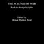 The Science of War: Back to First Principles (The Operational Level of War)