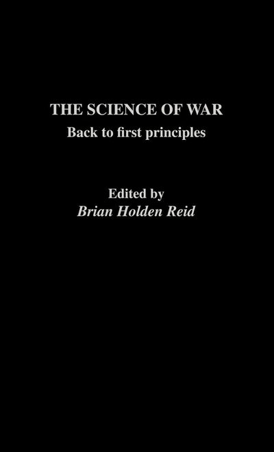 The Science of War: Back to First Principles (The Operational Level of War)
