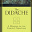 The Didache: A Window on the Earliest Christians