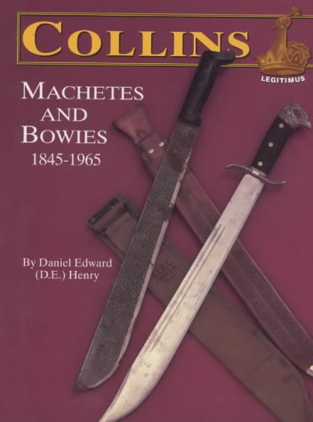 Collins Machetes and Bowies, 1845-1965