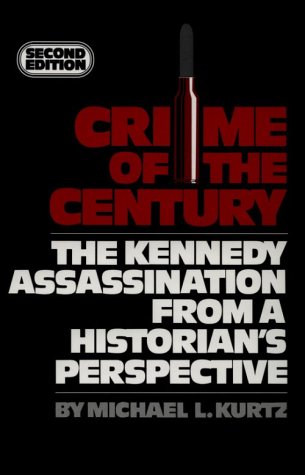 Crime Of Century: Kennedy Assassination From