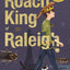 The Roach King of Raleigh (Blink)