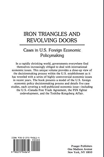 Iron Triangles and Revolving Doors: Cases in U.S. Foreign Economic Policymaking