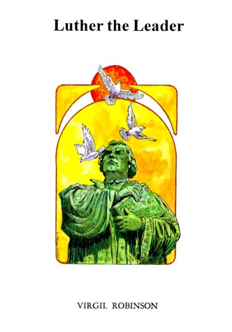 Luther, the Leader