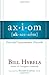 Axiom: Powerful Leadership Proverbs