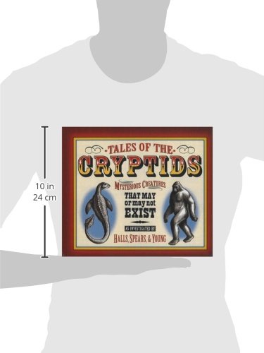 Tales of the Cryptids: Mysterious Creatures That May or May Not Exist