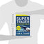 Super Trader, Expanded Edition: Make Consistent Profits in G