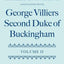 Plays, Poems, and Miscellaneous Writings associated with George Villiers, Second Duke of Buckingham: Volume II