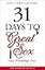 31 Days to Great Sex: Love. Friendship. Fun.