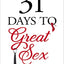 31 Days to Great Sex: Love. Friendship. Fun.